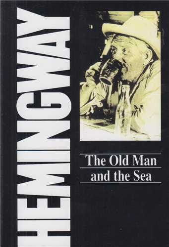 THE OLD MAN & THE SEA(پيرمرد و دريا)