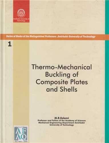 Thermo Mechanical Buckling of Composite Plates & Shells