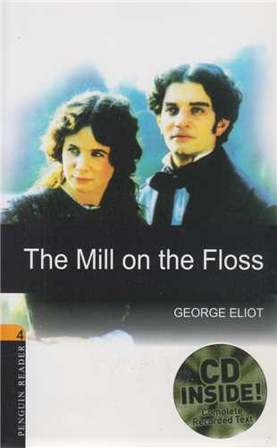 THE MILL ON THE FLOSS:آسياب رودخانه فلاس