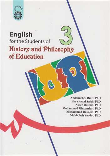 انگليسي براي دانشجويان رشته تاريخ و فلسفه تعليم و تربيت: کد999