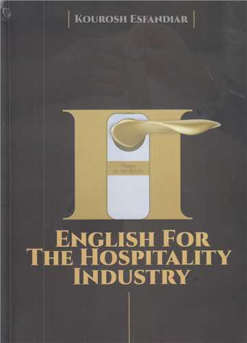 زبان انگليسي تخصصي در صنعت ميهمان نوازيHospitality Industry