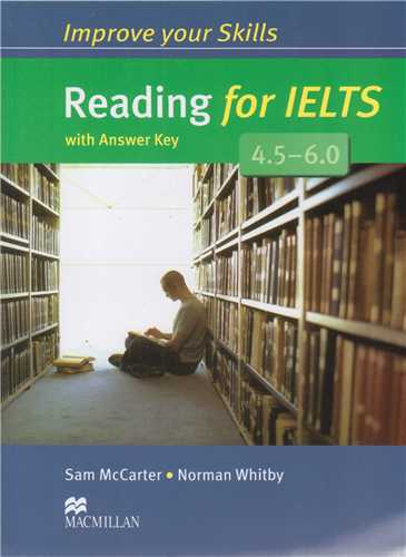 improve your skills:reading for ielts 4.5-6.0