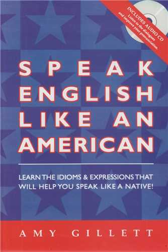 SPEAK ENGLISH LIKE AN AMERICAN