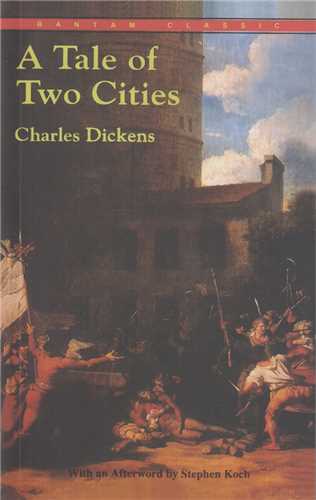 A TALE OF TWO CITIES (داستان دو شهر)