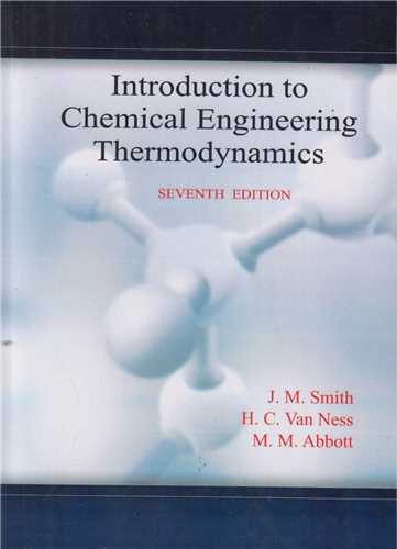 INTRODUCTION TO CHEMICAL ENGINEERING THERMODYNAMICS 7/ED